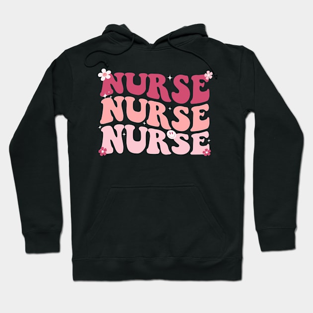 Groovy Nurse Shirt Women for Future Nurse, Nursing School, and Appreciation Nursing Hoodie by Saraahdesign